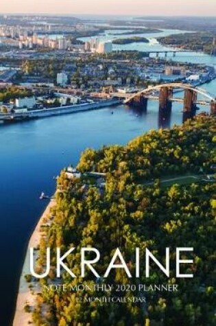 Cover of Ukraine Note Monthly 2020 Planner 12 Month Calendar