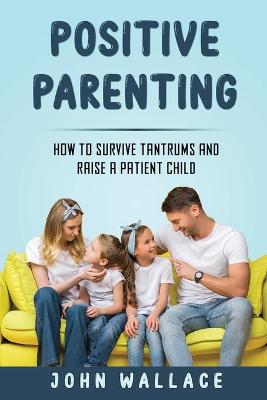 Book cover for Positive Parenting