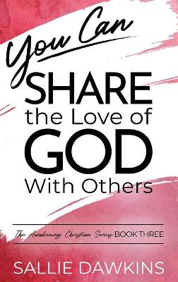 Book cover for You Can Share the Love of God with Others