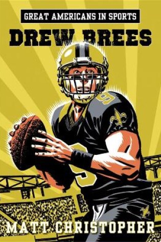 Cover of Great Americans In Sports: Drew Brees