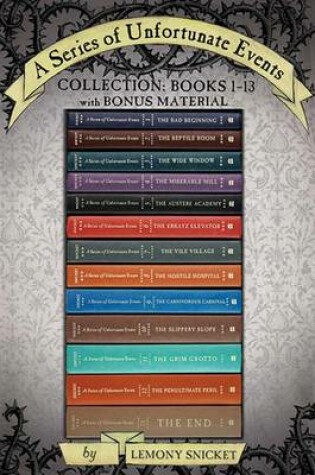 Cover of A Series of Unfortunate Events Complete Collection: Books 1-13