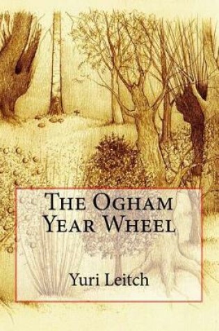 Cover of The Ogham Year Wheel