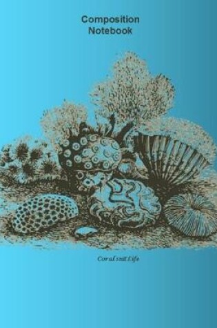 Cover of Coral Still Life Composition Notebook