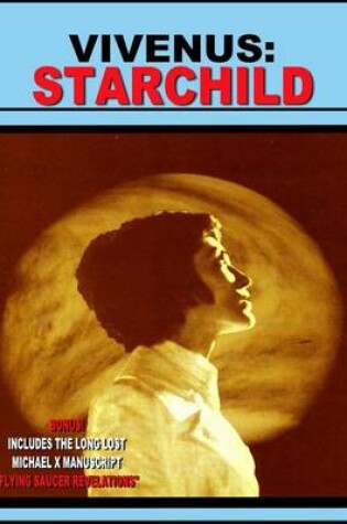 Cover of Vivenus Starchild and Flying Saucer Revelations