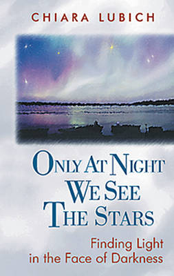 Book cover for Only at Night We See the Stars