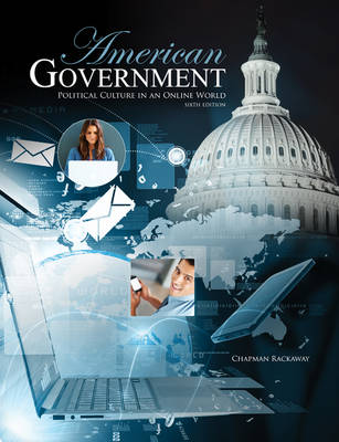 Book cover for American Government: Political Culture in an Online World