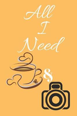 Book cover for Al I Need Coffee & Camera