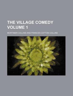 Book cover for The Village Comedy Volume 1