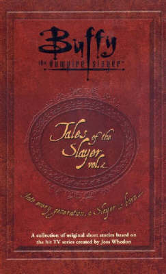 Book cover for Buffy: Tales Of The Slayer Volume 2