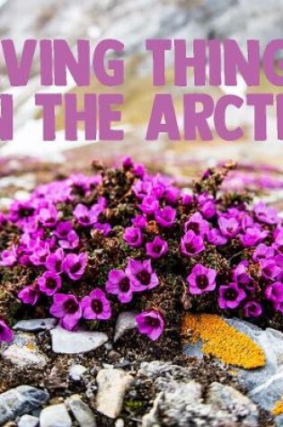 Cover of Living Things in the Arctic