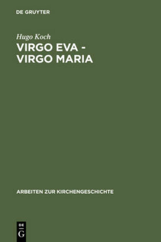 Cover of Virgo Eva - Virgo Maria