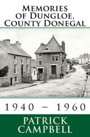 Cover of Memories of Dungloe, County Donegal