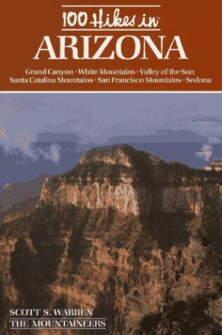 Cover of 100 Hikes in Arizona