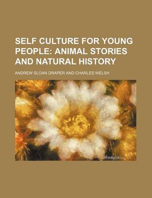 Book cover for Self Culture for Young People; Animal Stories and Natural History