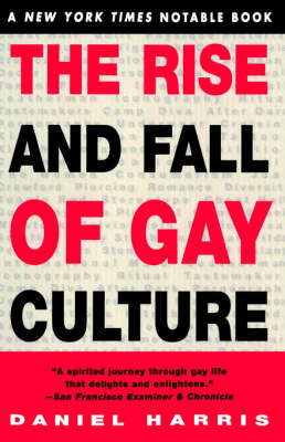 Book cover for Rise and Fall of Gay Culture