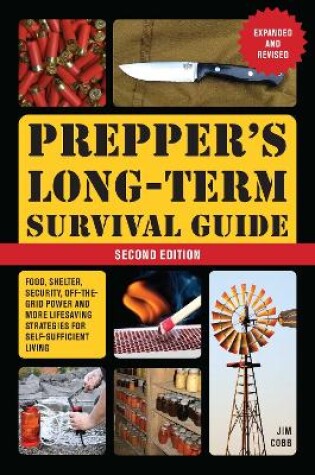 Cover of Prepper's Long-Term Survival Guide, 2nd Edition