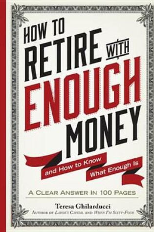 Cover of How to Retire with Enough Money