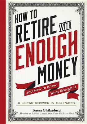 Book cover for How to Retire with Enough Money