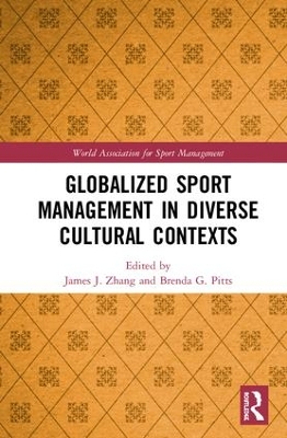 Cover of Globalized Sport Management in Diverse Cultural Contexts