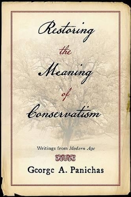 Book cover for Restoring the Meaning of Conservatism