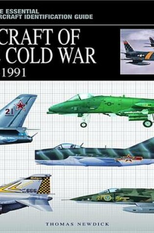 Cover of Aircraft of the Cold War: 1945-1991