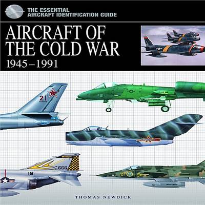 Cover of Aircraft of the Cold War: 1945-1991