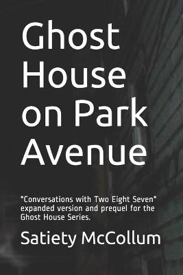 Book cover for Ghost House on Park Avenue