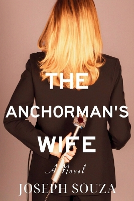 Book cover for The Anchorman's Wife