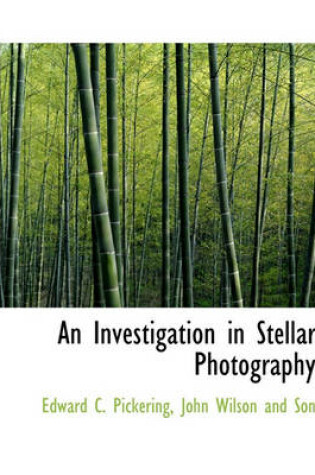 Cover of An Investigation in Stellar Photography