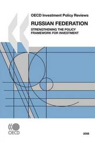 Cover of OECD Investment Policy Reviews Russian Federation