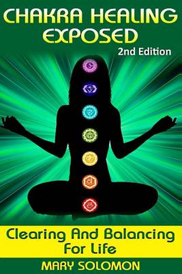 Book cover for Chakra Healing Exposed