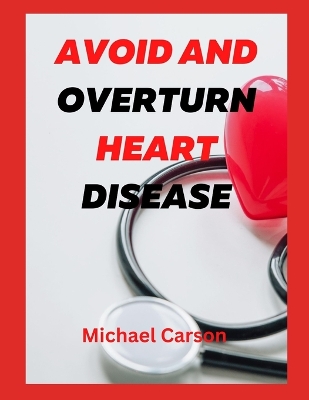 Book cover for Avoid and Overturn Heart Disease