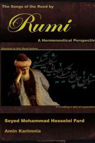 Cover of The Songs of the Reed by Rumi: A Hermeneutical Perspective