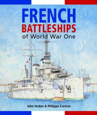 Book cover for French Battleships of World War One