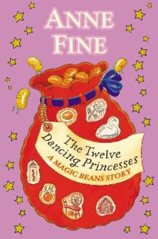 Cover of The Twelve Dancing Princesses: A Magic Beans Story