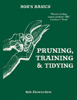 Book cover for Bob's Basics: Pruning and Tidying