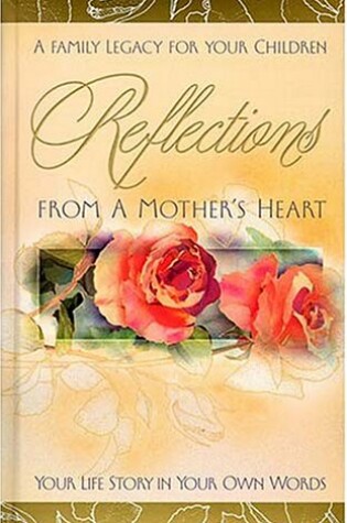 Cover of Reflections from a Mother's Heart