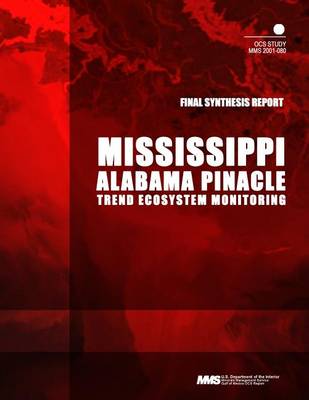 Book cover for Mississippi/ Alabama Pinnacle Trend Ecosystem Monitoring, Final Synthesis Report