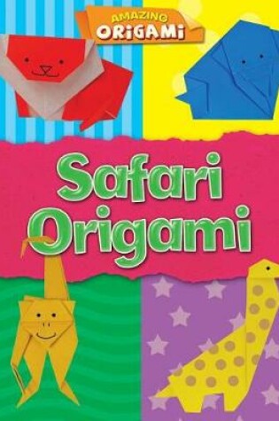 Cover of Safari Origami
