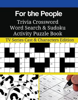 Book cover for For the People Trivia Crossword Word Search & Sudoku Activity Puzzle Book