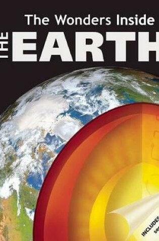 Cover of The Wonders Inside: The Earth