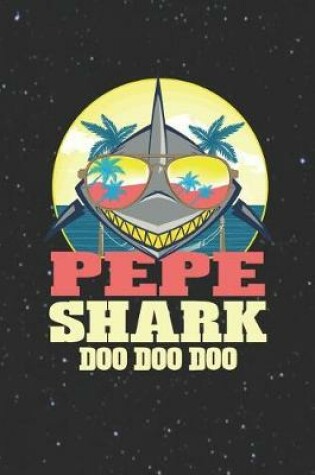 Cover of Pepe Shark Doo Doo Doo