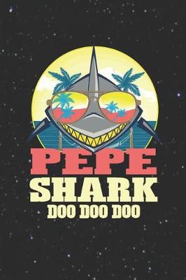 Book cover for Pepe Shark Doo Doo Doo