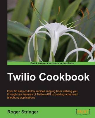 Book cover for Twilio Cookbook