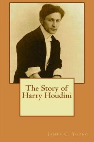 Cover of The Story of Harry Houdini