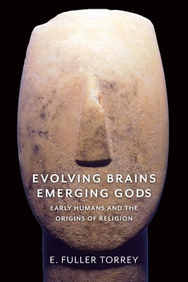 Book cover for Evolving Brains, Emerging Gods