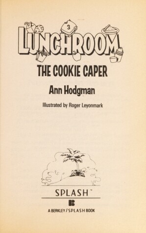 Book cover for Lunchroom #3/Cookie: The Cookie Caper