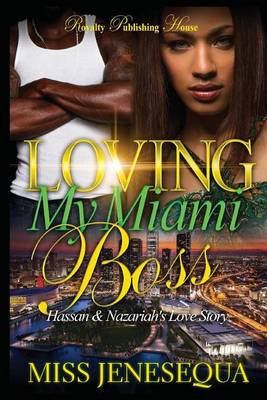 Book cover for Loving My Miami Boss