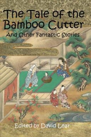 Cover of The Tale of the Bamboo Cutter