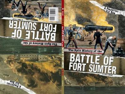 Book cover for The Split History of the Battle of Fort Sumter